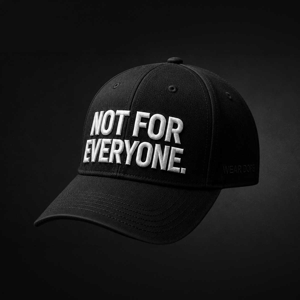 NOT FOR EVERYONE.